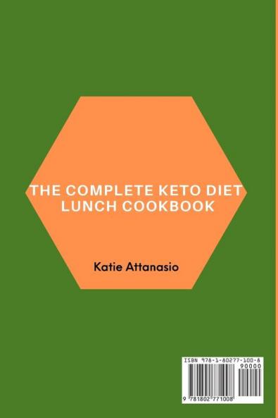 The Complete Keto Diet Lunch Cookbook: 50 Inspired Recipes to Lose Weight and Stay Fit for Women Over 50