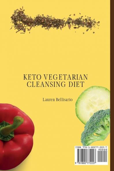Keto Vegetarian Cleansing Diet: Lose Weight and Boost Your Energy with Tasty Recipes