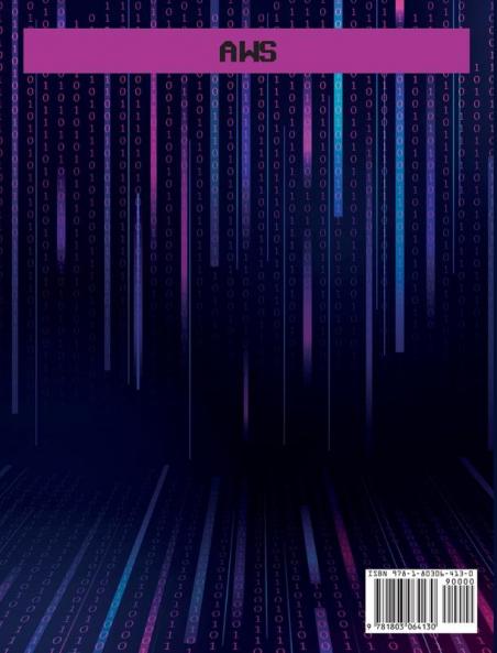 Aws: The Most Complete Guide to Amazon Web Services from Beginners to Advanced: 1A