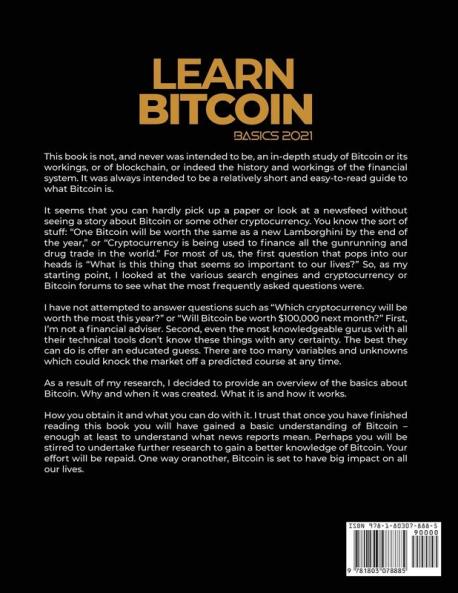 Learn Bitcoin Basics 2021: Easy-to-read guide to what Bitcoin is!