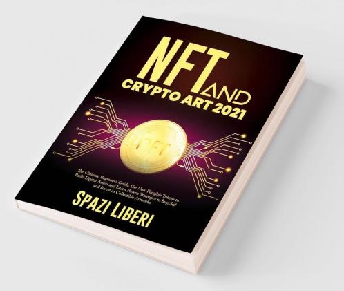 NFT and Crypto Art 2021