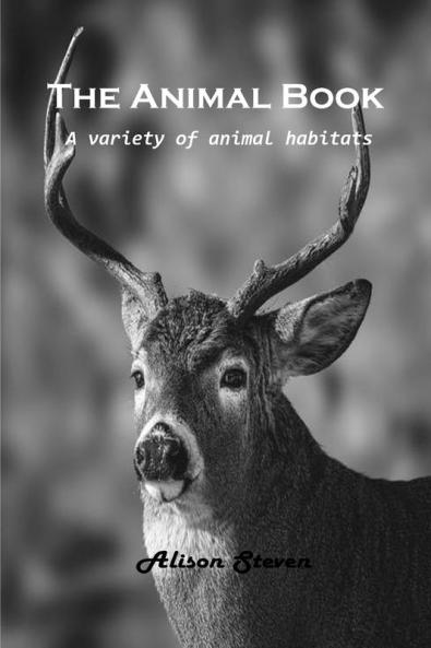 The Animal Book: A variety of animal habitats