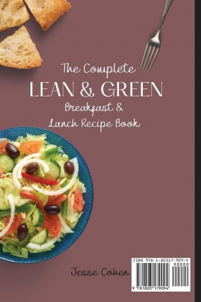The Complete Lean & Green Breakfast & Lunch Recipe Book: Amazing Lean & Green Breakfast & Lunch Recipes To Lose Weight