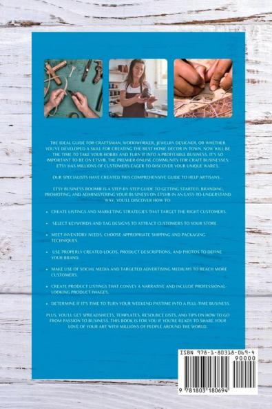 Etsy Business Boom: On Etsy you Can Start a Professional Business Right Away. Learn how to Make Money Using the Most Effective Marketing Techniques and Strategies