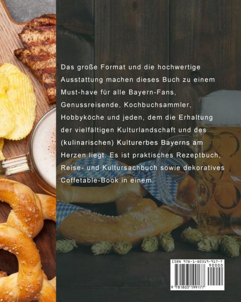 Bayerisches Kochbuch: Das große Kochbuch mit traditionellen Rezepten aus Bayern