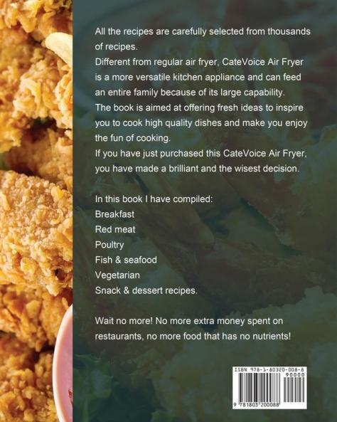 CateVoice Air Fryer Cookbook for Family: The Complete Guide Recipe Book to Air Fry Effortless Tasty Dishes