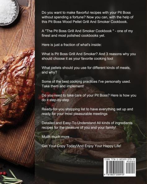 Yummy Pit Boss Wood Pellet Grill and Smoker Cookbook: 250 Quick Savory and Creative Recipes for Fast And Healthy Meals