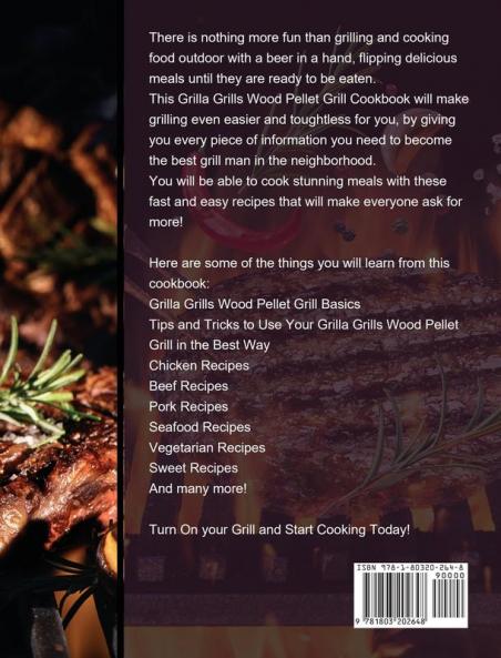 The Amazing Grilla Grills Wood Pellet Grill Cookbook: 600 Delicious Easy And Yummy Recipes for Whole Family To Master The BBQ