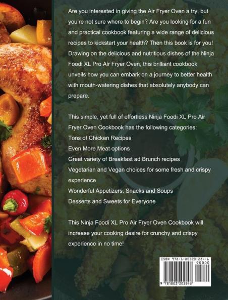 The Ninja Foodi XL Pro Air Fryer Oven Cookbook: 1000-Day Easy and Affordable Air Fryer Oven Recipes To Bake Fry Toast The Best Meals