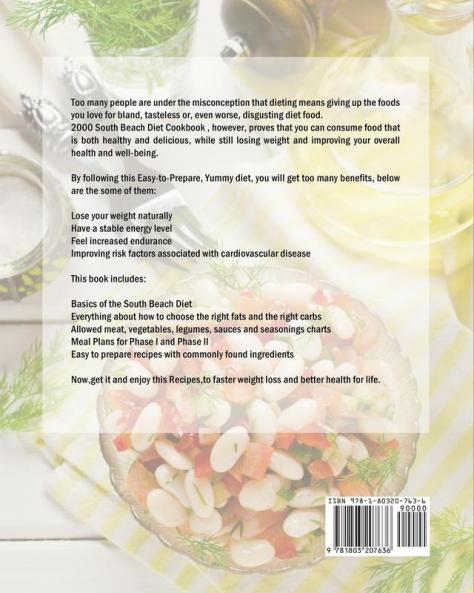 2000 South Beach Diet Cookbook: 2000 Days Easy-to-Prepare Yummy Recipes to Faster Weight Loss and Better Health for Life