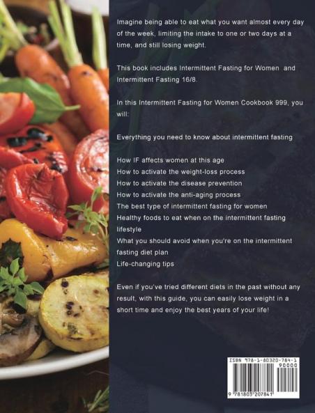 Intermittent Fasting for Women Cookbook 999: The Ultimate Guide to Accelerate Weight Loss Promote Longevity with 999 Days New Lifestyle Metabolic Autophagy and Tasty Recipes