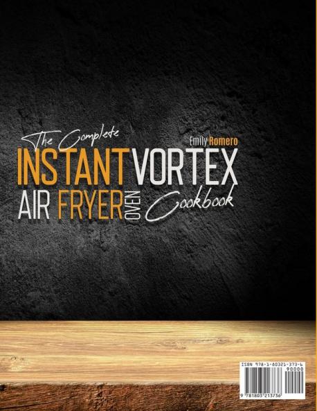 Instant Vortex Air Fryer Oven Cookbook 1001: Quick and Effortless Instant Vortex Air Fryer Recipes that Anyone Can Cook at Home