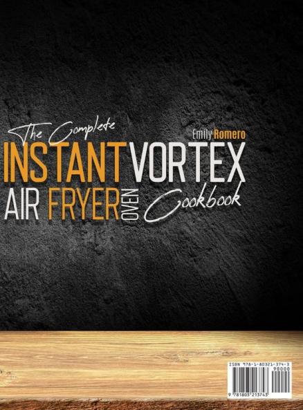 Instant Vortex Air Fryer Oven Cookbook 1001: Quick and Effortless Instant Vortex Air Fryer Recipes that Anyone Can Cook at Home