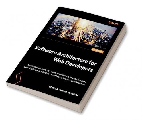 Software Architecture for Web Developers