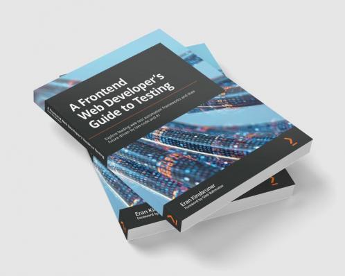 A Frontend Web Developer's Guide to Testing