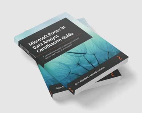Microsoft Power BI Data Analyst Certification Guide