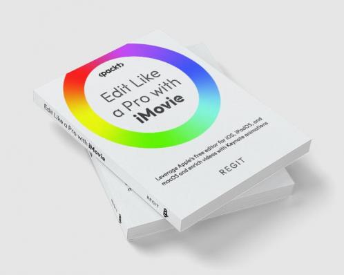 Edit Like a Pro with iMovie