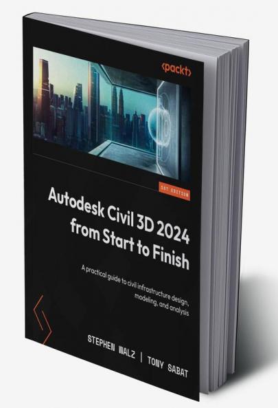Autodesk Civil 3D 2024 from Start to Finish