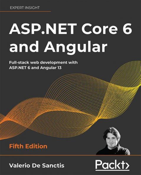 ASP.NET Core 6 and Angular - Fifth Edition