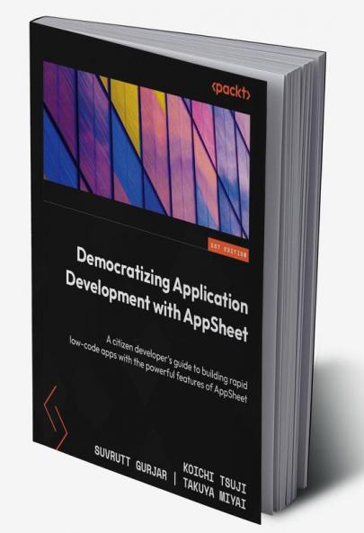 Democratizing Application Development with AppSheet