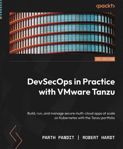 DevSecOps in Practice with VMware Tanzu