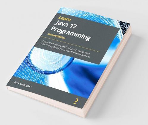 Learn Java 17 Programming - Second Edition