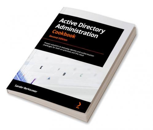 Active Directory Administration Cookbook - Second Edition