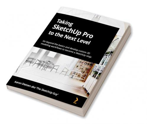 Taking SketchUp Pro to the Next Level