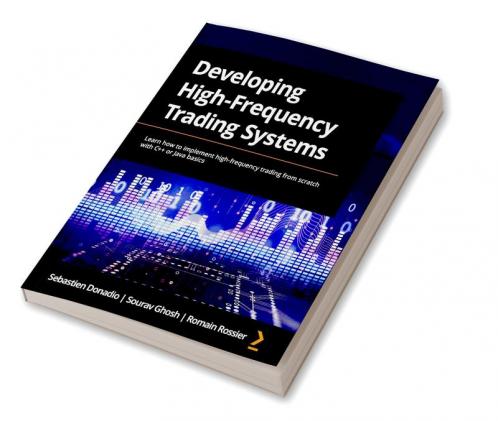 Developing High-Frequency Trading Systems