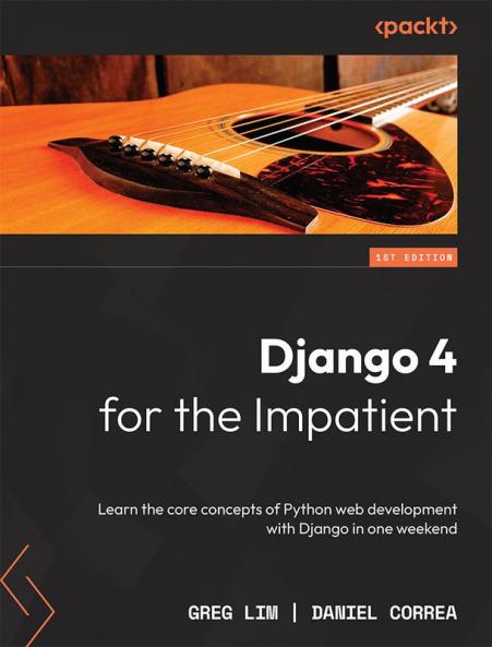Django 4 for the Impatient