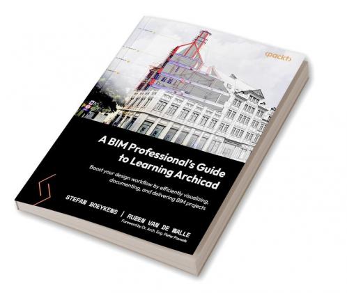 A BIM Professional’s Guide to Learning Archicad