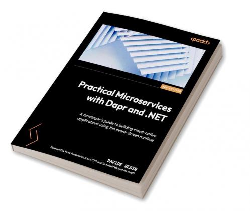 Practical Microservices with Dapr and .NET - Second Edition