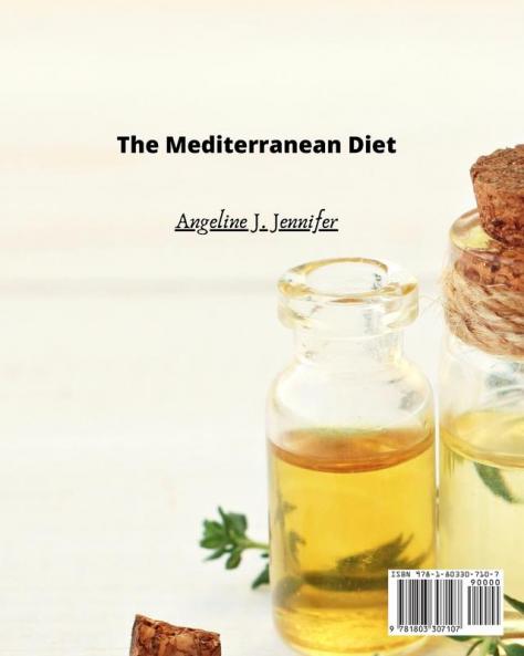 The Mediterranean Diet: 200+ Delicious and Easy recipes to Cook in a Cheerful and Healthy way