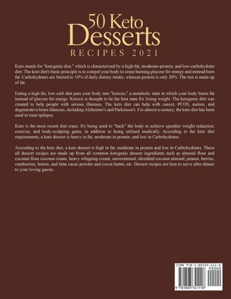 50 Keto Desserts Recipes 2021: Easy and delicious recipes to make at home every day