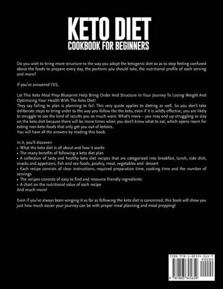 Keto Diet Cookbook for Beginners: An Ultimate Guide To Understanding The Concepts Of The Keto Diet With Tasty Ketogenic Recipes For Weight Loss
