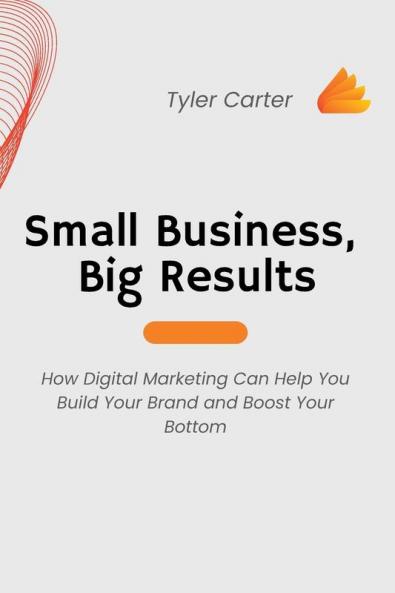 Small Business Big Results