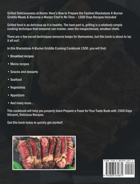 Blackstone 4-Burner Griddle Cooking Cookbook 1500: Prepare a Feast for Your Taste Buds with 1500 Days Vibranr Delicious Recipes