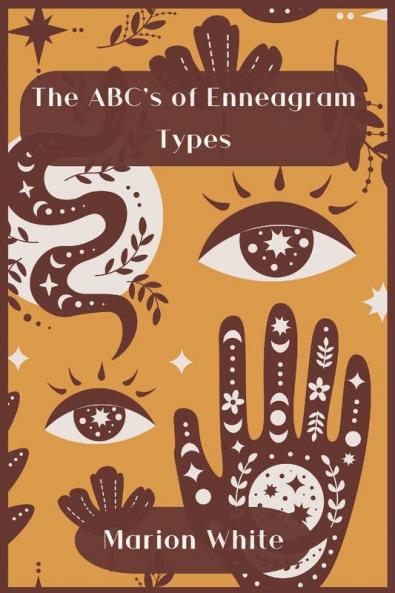 The ABC's of  Enneagram Types