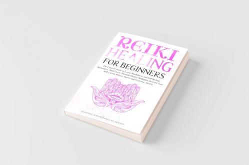 REIKI HEALING FOR BEGINNERS