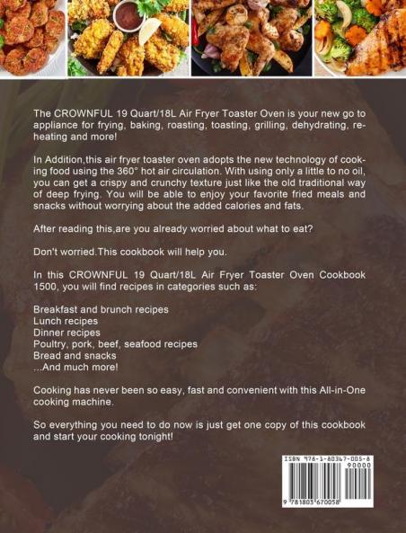 CROWNFUL19 Quart/18L Air Fryer Toaster Oven Cookbook 1500: 1500 Days Quick Easy and Healthy Recipes to Air Fry Bake Broil and Roast