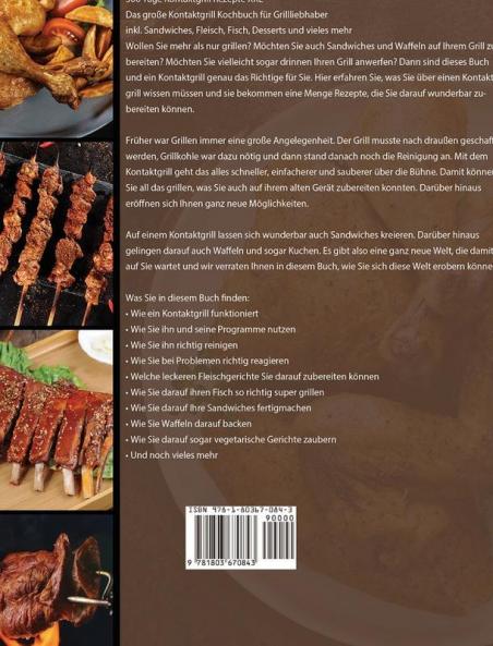 Kontaktgrill Rezepte XXL: 500 Tage Die neue XXL BIBEL zum Grillen und Frittieren! leckere + fettarme Gerichte für Ihr Frühstück Mittag- & Abendessen. ... & Kontaktgrill Kochbuch
