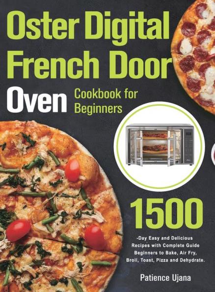 Oster Digital French Door Oven Cookbook for Beginners