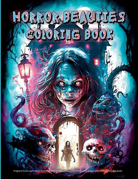 Horror Beauties Coloring Book
