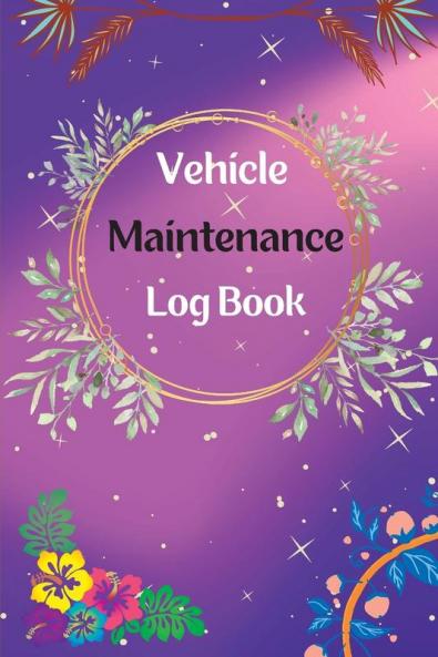 Vehicle Maintenance Log Book