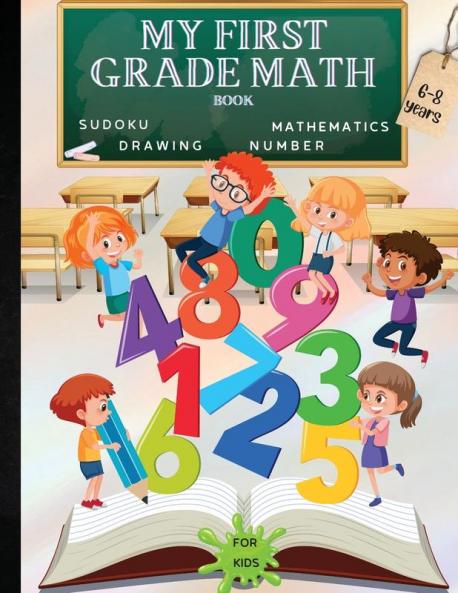 My First Grade Math Workbook