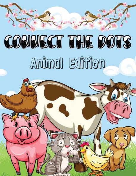 Connect the Dots - Animal Edition: 50 Fun Connect The Dots and Color Book for Boys & Girls Ages 4+