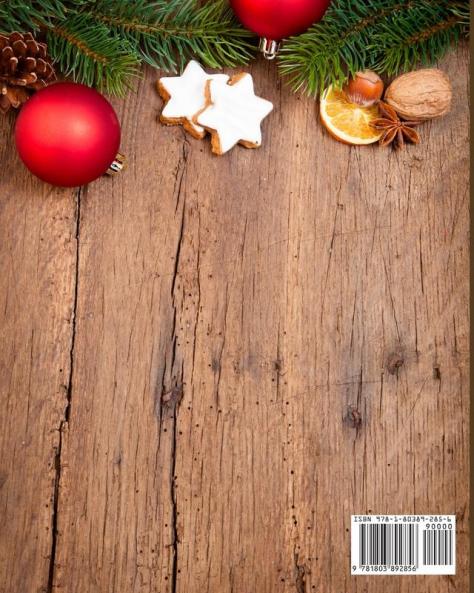 Unique Christmas Recipes: Over 100 Delicious and Important Christmas Recipes For You Your Family And Your Friends