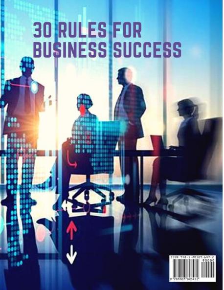 30 Rules for Business Success