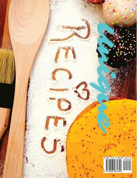 Unique Collection of Recipes That You Won't Find Compiled Into any Other Cookbooks