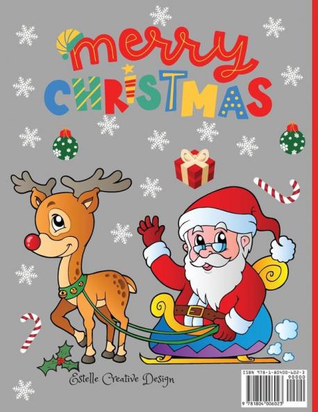 Christmas Activity Book for Kids Ages 3-5: Preschool Workbook for Children Ages 3 4 5: Coloring Dot to Dot Tracing Mazes Games Logic Puzzles for Boys & Girls